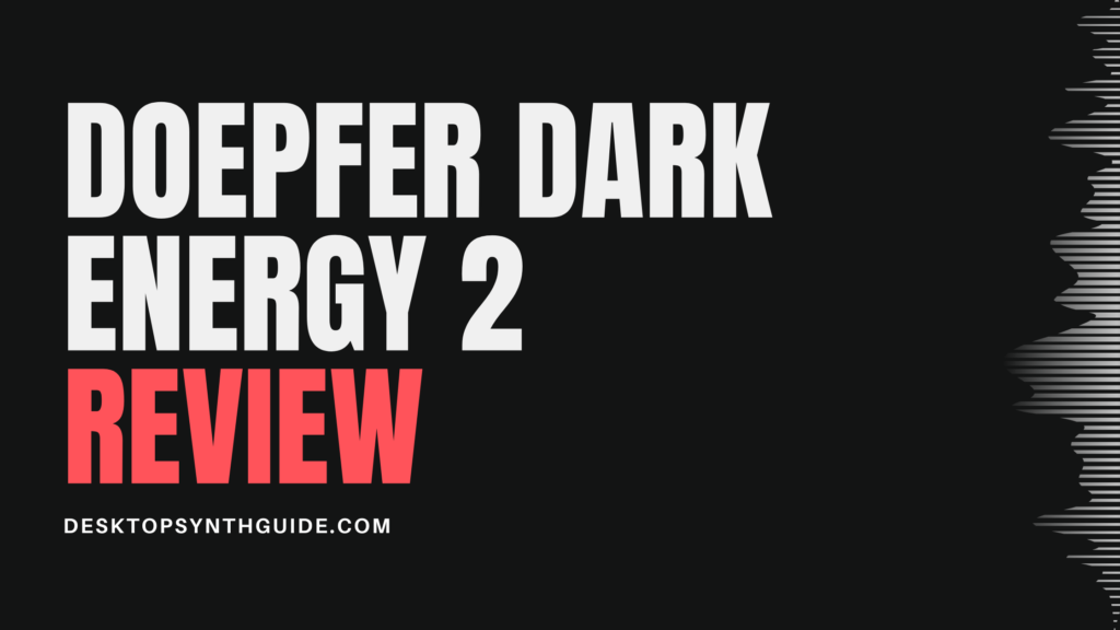 Doepfer Dark Energy 2 review