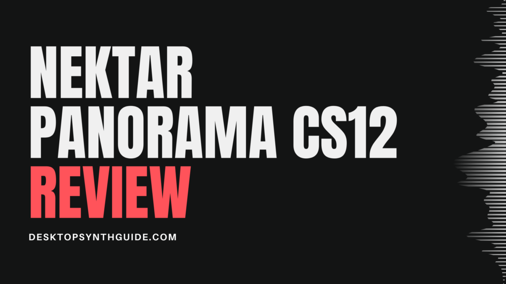 Nektar Panorama CS12 review