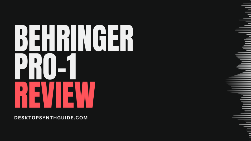 Behringer Pro-1 Review