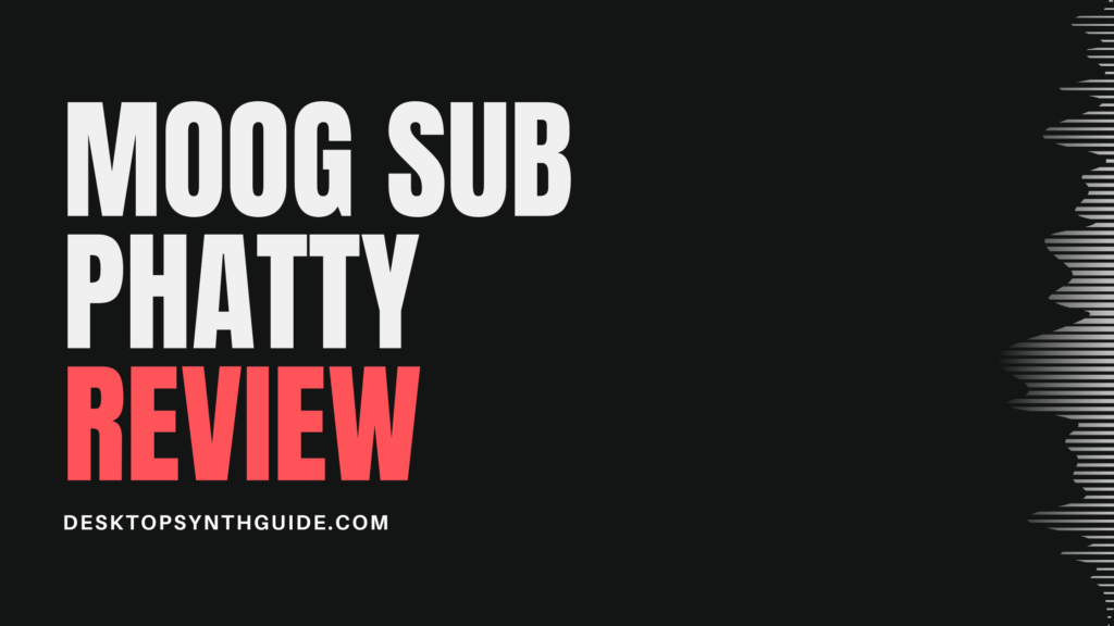 Moog Sub Phatty review