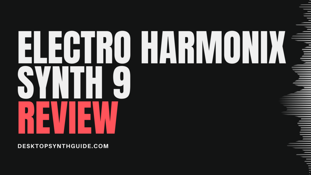 electro harmonix synth 9 review