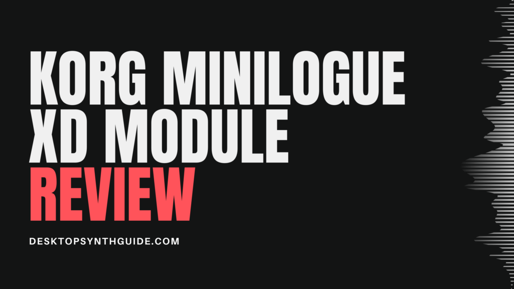 korg minilogue xd module review