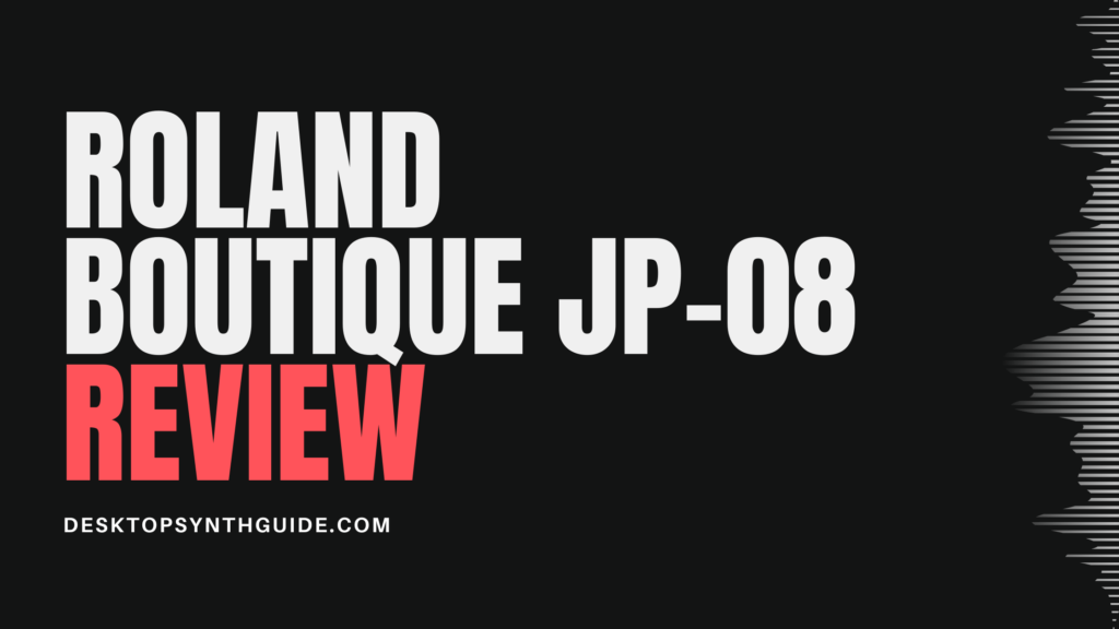 roland boutique JP-08 review