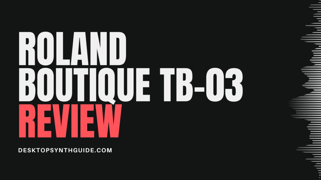 roland boutique TB-03 review