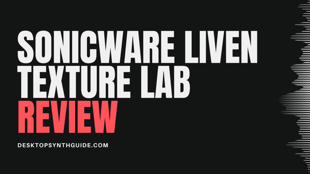 Sonicware liven texture lab review