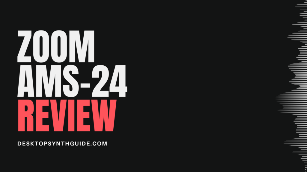 Zoom AMS-24 review