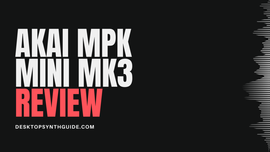 akai mpk mini mk3 review