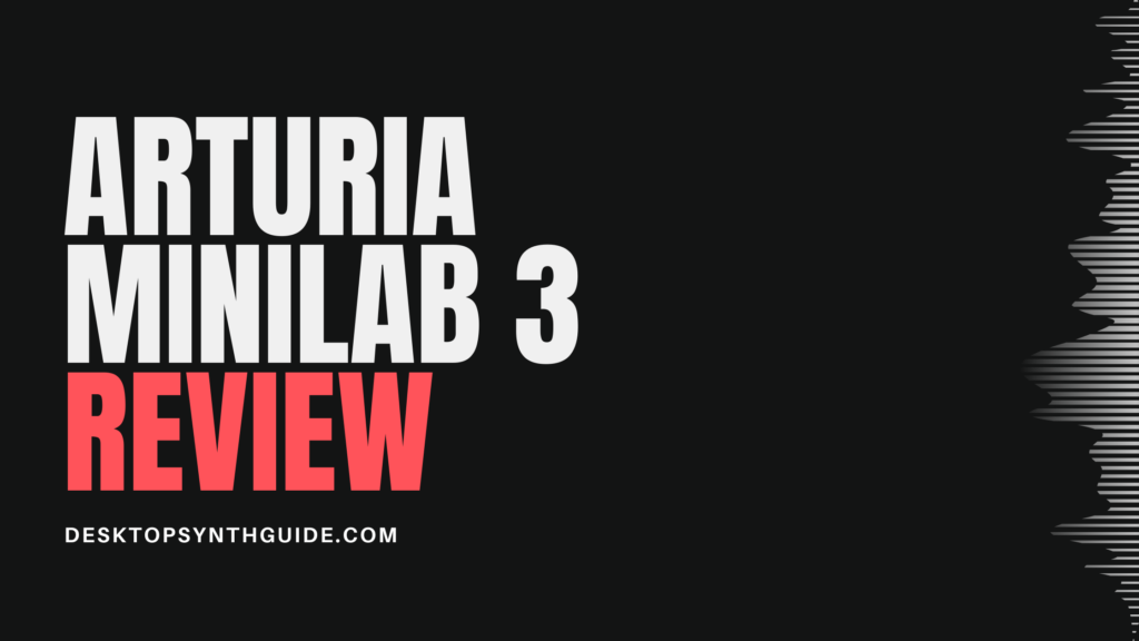 arturia minilab 3 review